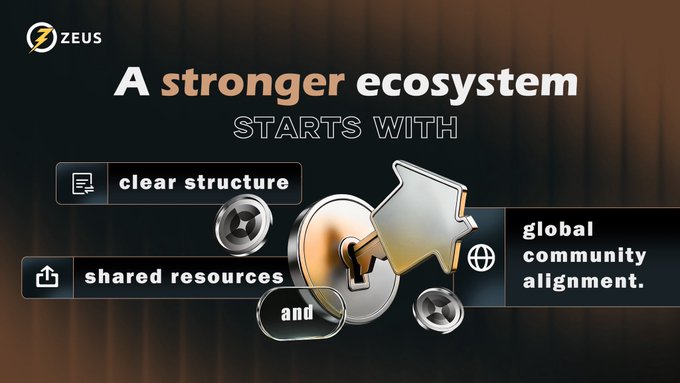 A branded graphic for "ZEUS" featuring the headline "A stronger ecosystem STARTS WITH," highlighting key pillars—"clear structure," "shared resources," and "global community alignment"—visually represented by a large key and metallic coins, reinforcing the post's message about building a purposeful, scalable network through collective contribution.