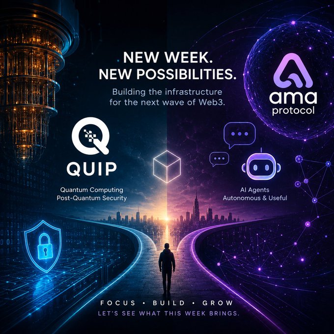 A futuristic digital graphic titled 'NEW WEEK. NEW POSSIBILITIES. Building the infrastructure for the next wave of Web3.' features logos for 'ama protocol', 'AI Agents Autonomous & Useful', and 'QUIP Quantum Computing Post-Quantum Security' alongside a silhouette of a person facing a glowing cityscape with the text 'FOCUS · BUILD · GROW'.