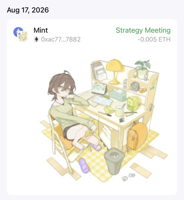 An NFT transaction record dated 'Aug 17, 2026' showing a mint by '0xac77...7882' titled 'Strategy Meeting' for '-0.005 ETH', featuring anime-style artwork of a person at a cluttered desk.