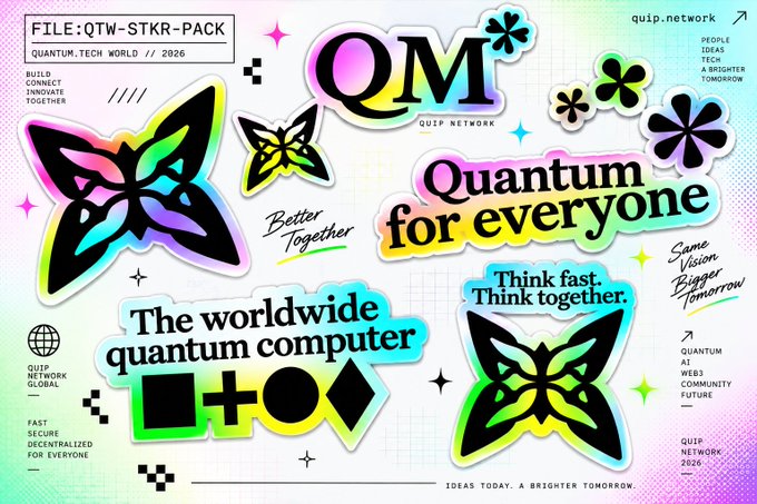 A promotional graphic for Quip Network featuring stickers with text including 'QM', 'Quantum for everyone', 'The worldwide quantum computer', 'Think fast. Think together.', and 'QUIP NETWORK 2026'.