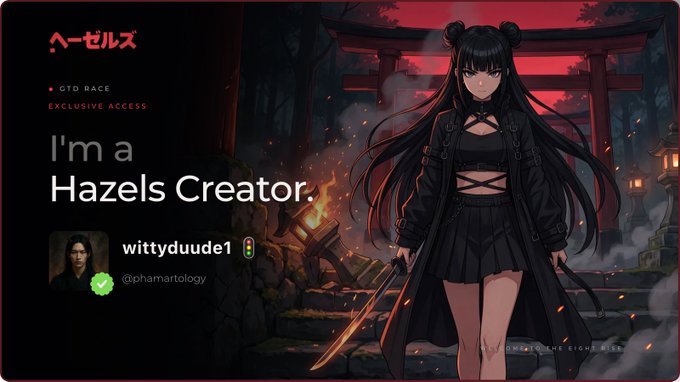 A graphic reading 'I'm a Hazels Creator' featuring an anime-style girl with a sword in front of a torii gate.