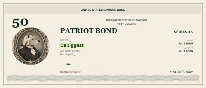 A U.S. Savings Bond parody styled as a $50 "PATRIOT BOND" issued to "Debiggest" in Barkley City, with dates of Jan 1 2000–Jan 1 2030, humorously framing the poster's decision to explore the $JOHN/John Dog platform as a "patriotic investment" in digging deeper into the meme coin community.