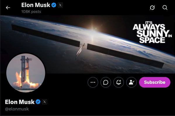 Screenshot of Elon Musk's (@elonmusk) X profile page with 108K posts, featuring the SpaceX Starlink banner that reads 'IT'S ALWAYS SUNNY IN SPACE' and a profile picture of a rocket launch.