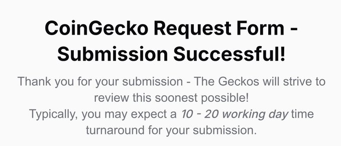 A CoinGecko Request Form confirmation page stating 'Submission Successful!' with an expected 10-20 working day turnaround.