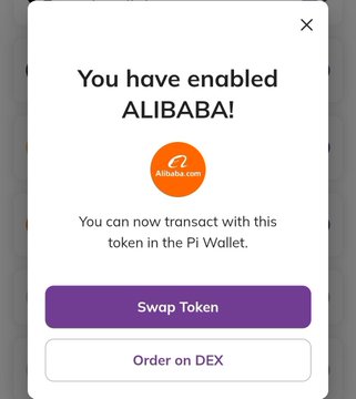 A pop-up notification confirming "You have enabled ALIBABA!" with the orange Alibaba.com logo, allowing users to transact with the token in the Pi Wallet. The image illustrates the activation process for newly added test tokens on Pi Testnet, as mentioned in the post advising users to check their wallets and enable these new tokens before swapping or ordering them on a DEX.