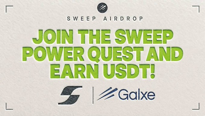 A graphic advertises a 'SWEEP AIRDROP' with the text 'JOIN THE SWEEP POWER QUEST AND EARN USDT!' alongside the logos for SWEEP and Galxe.