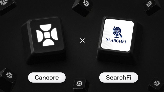 The image features two stylized 3D keyboard keys, one labeled "Cancore" with a geometric logo and the other labeled "SearchFi" with a magnifying glass icon, separated by a multiplication symbol (×) to signify a partnership. This visual reinforces the post's announcement of a collaboration between Cancore and SearchFi, highlighting features like Liquidity OS, Tokenized Finance, and Cross-Network functionality on the Canton platform.