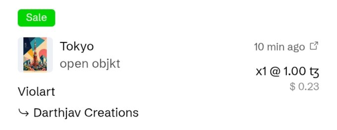 A digital art sale notification showing a "Tokyo" NFT by Darthjav Creations, sold on objkt.com 10 minutes ago for 1.00 (~$0.23) with a green "Sale" badge. The image confirms the artist's announcement about Violart's piece "Tokyo" being collected by @darthjav, matching the details in their celebratory post.