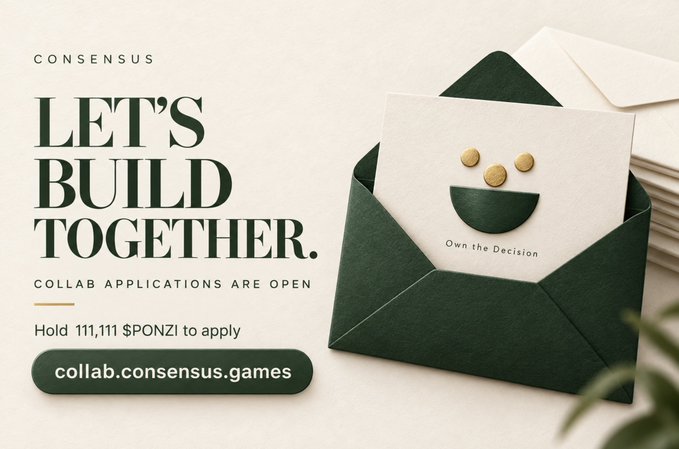 A promotional graphic for CONSENSUS featuring the headline "LET'S BUILD TOGETHER" and announcing that collab applications are open, with applicants required to hold 111,111 $PONZI tokens to apply via collab.consensus.games. The design includes an elegant image of a card with gold coins nestled in a dark green envelope, captioned "Own the Decision," visually reinforcing the post's message about collaboration and filtering applicants through token holdings.