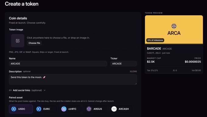 The image displays the "Create a token" interface on Argus (argus.world/create), showing a coin creation form with the token named "ARCADE" (ticker $ARCADE), paired against USDC, alongside a token preview displaying a 0% milestone, $2.5K market cap, and $0.0000025 price.

The screenshot illustrates step 4 of the tutorial, where users create their own coin on the Arc launchpad via Argus, with the form highlighting options to upload a token image, add a description, and select a paired asset like USDC.