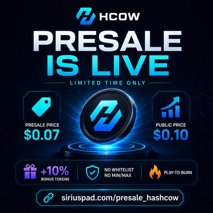 A promotional graphic for HCOW token presale featuring a blue logo, with a presale price of $0.07 and public price of $0.10, offering +10% bonus tokens, no whitelist, and a play-to-burn feature, linked to siriuspad.com/presale_hashcow.