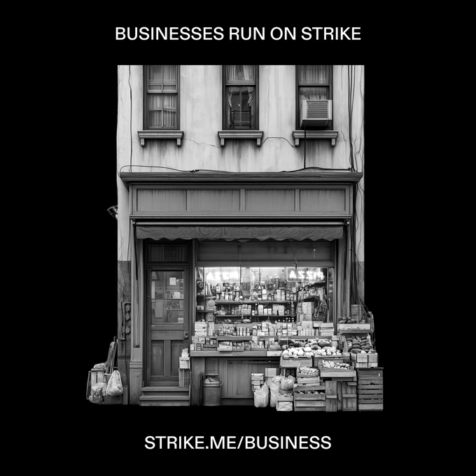 Black and white advertisement showing a storefront with the text 'BUSINESSES RUN ON STRIKE' at the top and 'STRIKE.ME/BUSINESS' at the bottom.