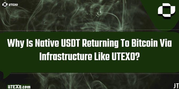 A promotional banner with green smoke background asking 'Why Is Native USDT Returning To Bitcoin Via Infrastructure Like UTEXO?' with the UTEXO.com logo.