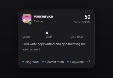 A dark-themed freelancer profile card for 'yourservice' showing an 'Online' status, a '50 REPUTATION' score, '0 STAKE', '0 JOBS', and a blank 'PASS RATE', offering services in blog writing, content strategy, copywriting, and others with the bio 'i will write copywriting and ghostwriting for your project'.
