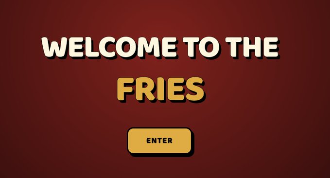 The image displays a bold, cartoon-style welcome screen on a dark red background with the text "WELCOME TO THE FRIES" and a yellow "ENTER" button below. It serves as a playful, branded landing page inviting users to explore playfries.fun, aligning with the post's promotion of the @FriesDotFunRH token and its upcoming developments.