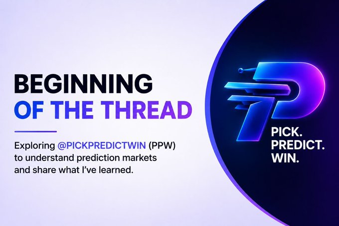 A promotional graphic introducing the "Beginning of the Thread" series, featuring the @PICKPREDICTWIN (PPW) brand logo with the tagline "Pick. Predict. Win." The image's clean title card and PPW branding visually frame the post's theme, introducing the idea that everyday predictions—like sports outcomes or crypto price movements—can be reframed through the lens of prediction markets.