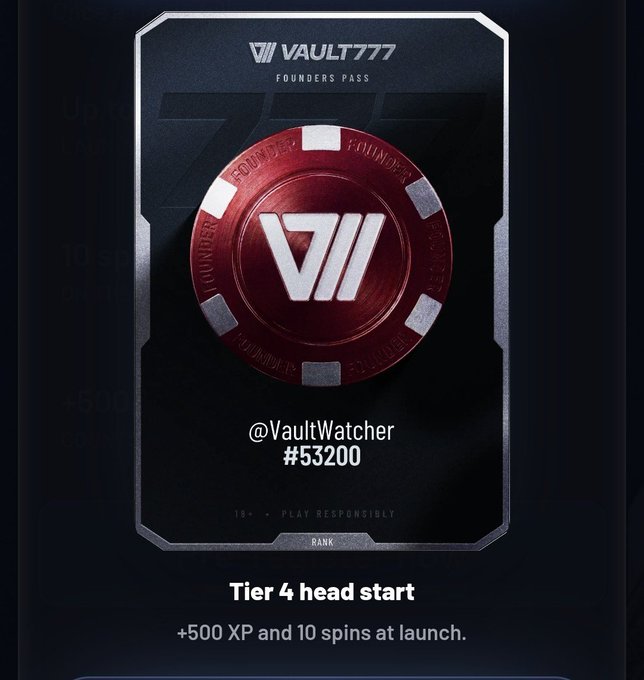 A Vault777 Founders Pass digital card displaying a red casino chip with the VII logo, labeled '@VaultWatcher #53200' with text indicating 'Tier 4 head start, +500 XP and 10 spins at launch.'