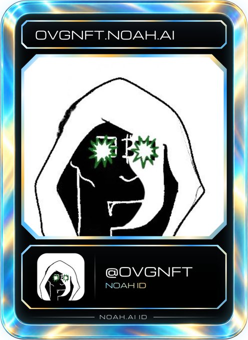 A digital NFT trading card labeled 'OVG NFT.NOAH.AI' featuring a hooded figure with star-shaped glowing eyes, branded with the NOAH AI ID and @OVG NFT handle.