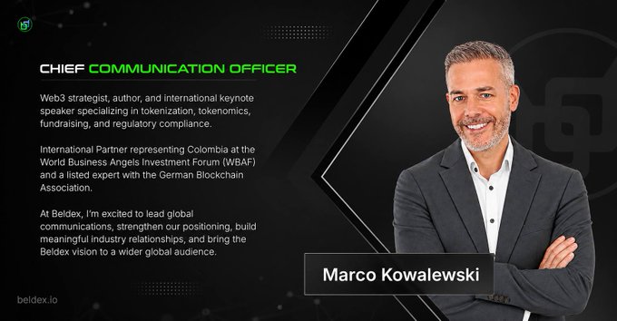 The image announces Marco Kowalewski as the new Chief Communication Officer of Beldex, highlighting his role as a Web3 strategist, author, and keynote speaker specializing in tokenization and regulatory compliance, along with his background as an International Partner at the World Business Angels Investment Forum (WBAF). The announcement aligns with the post's celebration of Beldex expanding its core team with $BDX, emphasizing Marco's expertise in global communications and strategic partnerships to strengthen the project's brand positioning.