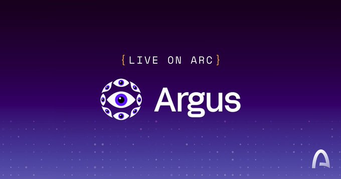A purple banner displays "LIVE ON ARC" above the Argus logo—an eye surrounded by a circular arrangement of smaller eyes—and the word "Argus," promoting the Argus launchpad's live presence on the Arc platform.
