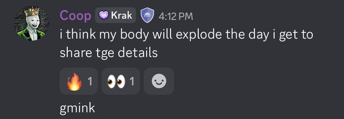 A Discord message from user 'Coop' with a Krak badge reads 'i think my body will explode the day i get to share tge details' with a 'gmink' reply.