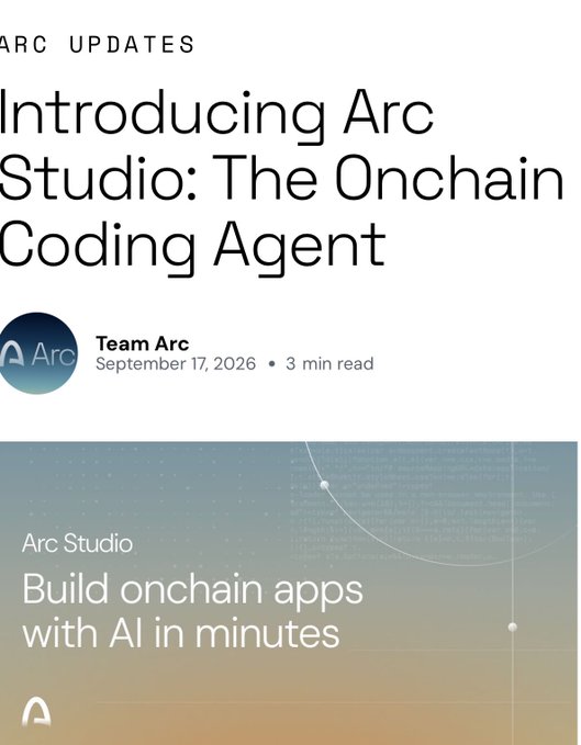 An article preview titled 'Introducing Arc Studio: The Onchain Coding Agent' by Team Arc, dated September 17, 2026, with the tagline 'Build onchain apps with AI in minutes'.