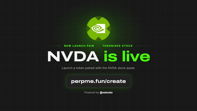 A promotional graphic with a dark grid background featuring a green NVIDIA logo and the announcement "NVDA is live," promoting the launch of tokenized NVDA stock pairs on PerpMe via perpme.fun/create, powered by @xstocks.