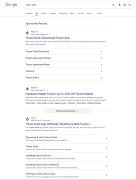 A Google search results page for "trezor suite" displaying a sponsored ad for "Trezor Suite | Download Trezor App" at the top, illustrating the phishing vulnerability that led a Trezor user to lose their life savings after clicking a malicious sponsored link impersonating the legitimate Trezor wallet service.