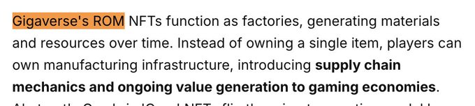 Text excerpt about Gigaverse's ROM NFTs functioning as factories in gaming economies, introducing supply chain mechanics.
