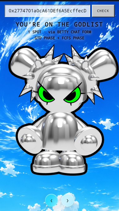 A digital NFT-style image featuring a chrome metallic character with green eyes and spiked ears, with text reading 'YOU'RE ON THE GODLIST - 1 SPOT - via BETTY CHAT FORM - GTD PHASE + FCFS PHASE'.