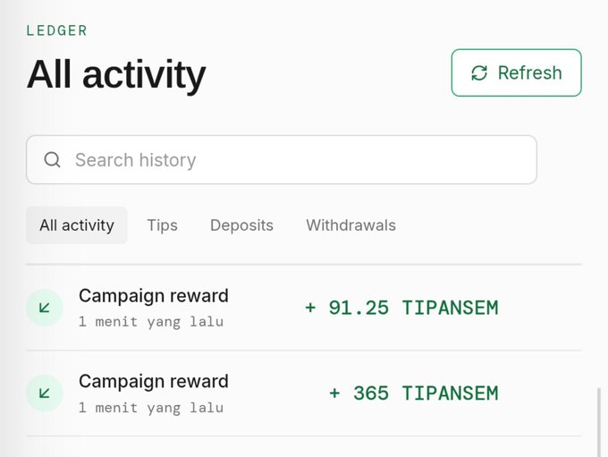 A screenshot of a Ledger app 'All activity' page showing two 'Campaign reward' entries: +91.25 TIPANSEM and +365 TIPANSEM, with '1 menit yang lalu' timestamps.
