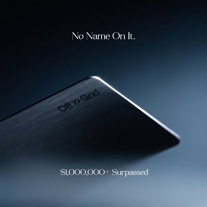 A sleek black metal card engraved with "Off>>Grid" floats against a dark gradient background, accompanied by the text "No Name On It." at the top and "$1,000,000+ Surpassed" at the bottom. The minimalist, anonymous design visually reinforces the post's message—stripping away personal identity to focus purely on the impressive $1 million+ that has flowed through it.