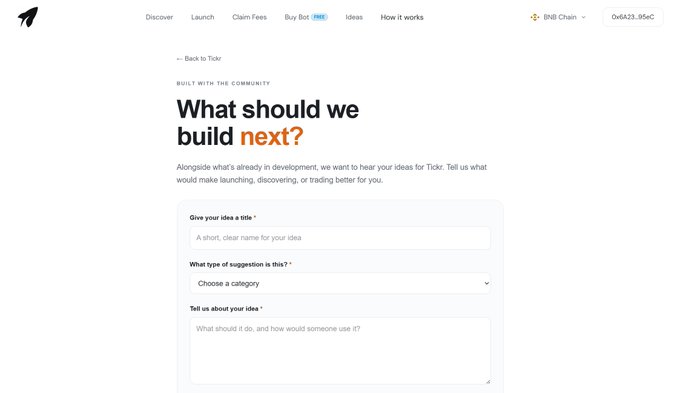 A screenshot of a website titled 'What should we build next?' with navigation links for 'Discover', 'Launch', 'Claim Fees', 'Buy Bot', 'Ideas', and 'How it works'. The page includes input fields for 'Give your idea a title' and 'What type of suggestion is this?'.