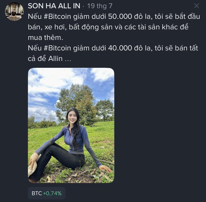A social media post by 'SON HA ALL IN' stating that if Bitcoin drops below $50,000 they will sell cars and real estate to buy more, and if it drops below $40,000 they will go all in, with a photo of a woman sitting in a field.
