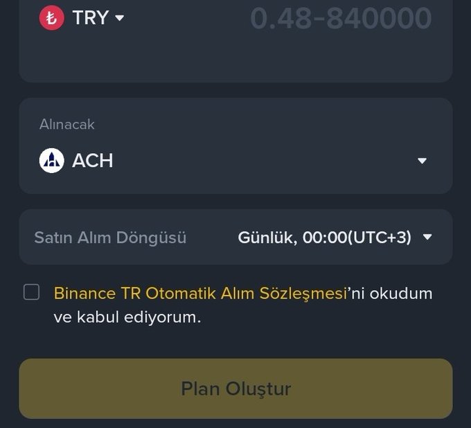 Binance TR’de TRY ile “Alınacak: ACH” ve günlük 00:00’da (UTC+3) otomatik alım planı oluşturma ekranı görülüyor. Kullanıcının “Binance TR Otomatik Alım Sözleşmesi”ni onaylayıp “Plan Oluştur” düğmesine basması gerekiyor; bu özellik, gönderide belirtilen uzun vadeli coin biriktirme amacını destekliyor.
