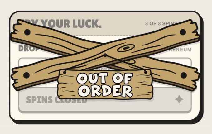 A cartoon ticket labeled "OUT OF ORDER" with crossed wooden planks overlays a faded WhiteList (WL) spin page showing "3 OF 3 SPINS" and "SPINS CLOSED." The image humorously illustrates the post's message that despite 210,620 wallets trying their luck to secure the WL, the spin had already ended before participants could claim their spot.