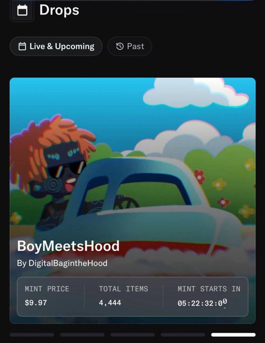 A Drops app screen showing a Live & Upcoming NFT drop titled 'BoyMeetsHood' by DigitalBagintheHood, with mint price $9.97, 4,444 total items, and a countdown of 05:22:32:00.