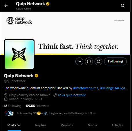 The image shows the X (Twitter) profile page for Quip Network (@quipnetwork), featuring 127.5K followers and describing the project as "The worldwide quantum computer" backed by @PortalVentures and @OrangeDAOxyz. This relates to the post highlighting Quip Network as the only mint worth watching today, aligning with the profile's tease that "Only Velocity can be Known."