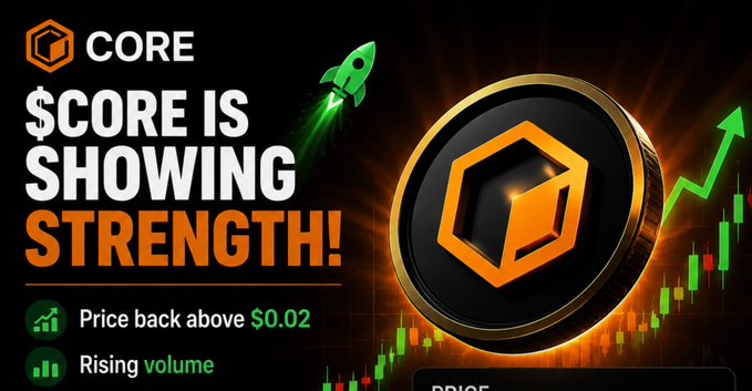 A promotional graphic for the cryptocurrency "$CORE" featuring a rocket launch, a golden coin with a hexagonal logo, and the text "$CORE IS SHOWING STRENGTH!" with notes that the price is back above $0.02 with rising volume.