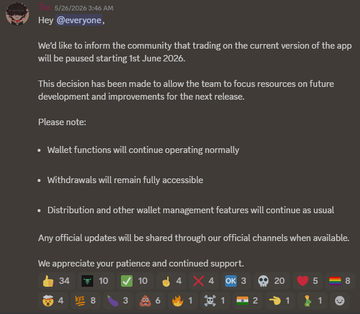 A screenshot of an electronic mail with the following text: "Hey #Everyone We'd like to inform the community that trading on the current version of the app will be paused starting from the first release of June 2020. This decision has been made to allow the team to focus resources on future development and improvements for the next release."