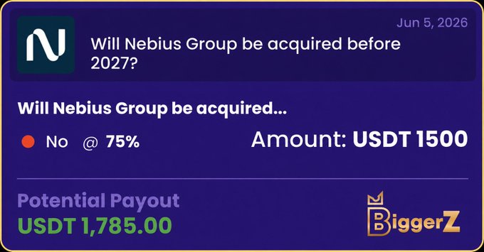 The image shows a purple background with white text that reads "I'm betting Nebius won't be acquired before 2027 on @biggerzofficial Am I seeing something the market sees or is this one of those opportunities everyone realizes was obvious in hindsight?". The text also includes an estimated amount of USDT 1500.