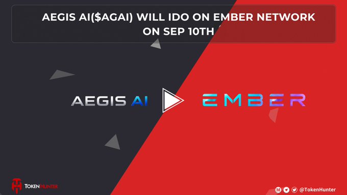 A promotional announcement graphic stating 'AEGIS AI($AGAI) WILL IDO ON EMBER NETWORK ON SEP 10TH', with the Aegis AI and Ember logos displayed against a split dark blue and red background.