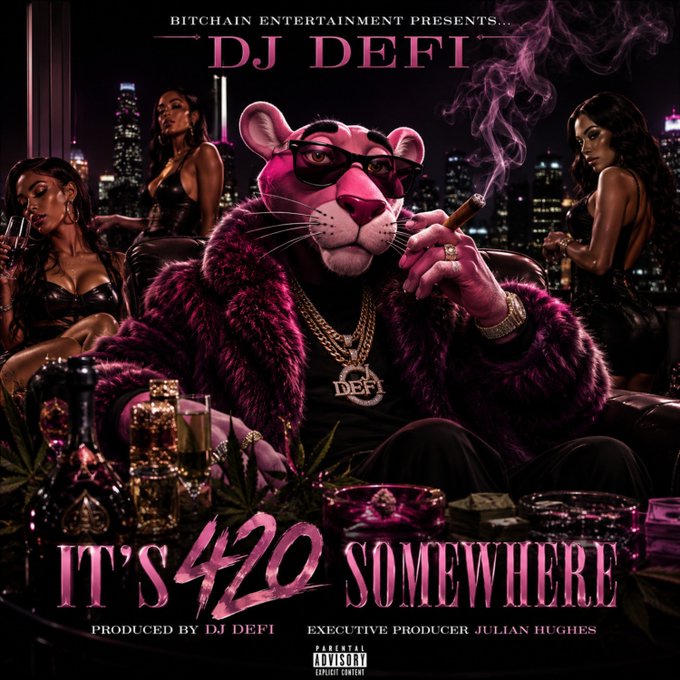 Album cover art for 'It's 420 Somewhere' by DJ Defi, showing an anthropomorphic pink panther in a fur coat and sunglasses smoking a cigar, with text including 'Bitchain Entertainment Presents', 'DJ Defi', and 'Produced by DJ Defi'.