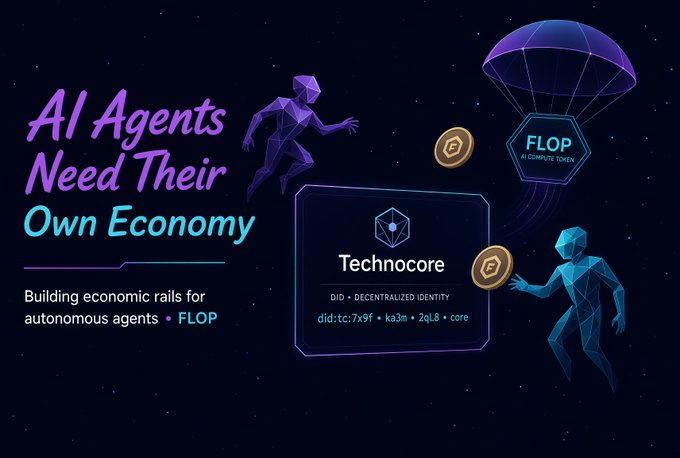 Promotional graphic for the FLOP token stating "AI Agents Need Their Own Economy" featuring polygonal humanoid figures and a Technocore identity card.