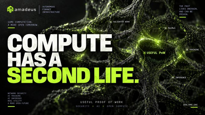 A promotional banner for 'amadeus AUTONOMOUS FINANCE INFRASTRUCTURE' featuring the bold text 'COMPUTE HAS A SECOND LIFE' over a green organic-looking graphic, highlighting 'USEFUL PROOF OF WORK' with mentions of Validator Work, Training, Inference, and MatMul.