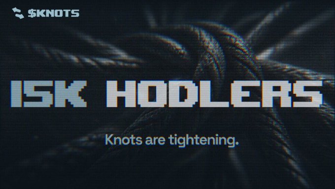 A stylized graphic for $KNOTS features pixelated "ISK HODLERS" text with the tagline "Knots are tightening." over a dark rope background, celebrating the project's milestone of surpassing 15,000 holders of the $KNOTS token.