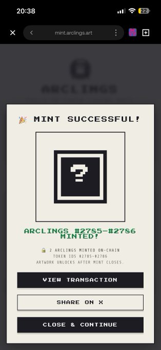 A mobile screenshot of mint.arclings.art shows a "MINT SUCCESSFUL!" confirmation message for ARCLINGS #2785-#2786, displaying a pixelated question mark artwork and offering options to "VIEW TRANSACTION," "SHARE ON X," or "CLOSE & CONTINUE." The image relates to the post as proof of successfully minting two Arclings NFTs using the workaround method described, with a note that the artwork unlocks after mint closes.