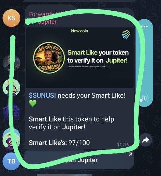 A screenshot of a Telegram message highlighting a scam bot post that says "$SUNUSI needs your Smart Like!" and "Smart Like this token to help verify it on Jupiter!" with "Smart Like's: 97/100" at the bottom, illustrating the type of fraudulent Telegram interaction users are warned not to engage with.