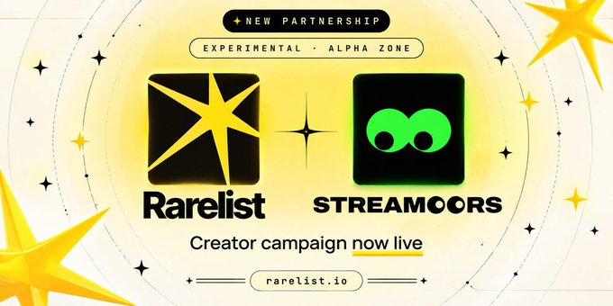 A promotional graphic announcing a 'New Partnership' in the 'Experimental · Alpha Zone' between Rarelist and StreamMoors, featuring a 'Creator campaign now live' at rarelist.io.