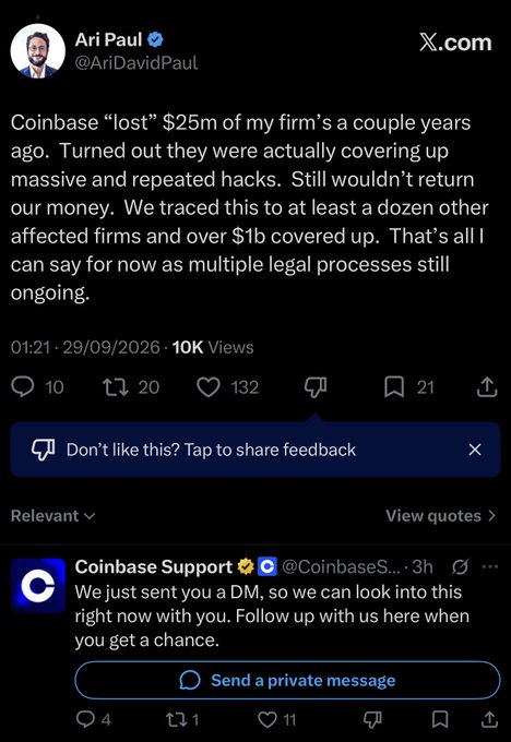 A screenshot of a tweet by Ari Paul (@AriDavidPaul) claiming Coinbase "lost" $25m of his firm's money while allegedly covering up over $1b in hacks across a dozen firms, followed by a reply from Coinbase Support (@CoinbaseS) asking him to follow up via DM.